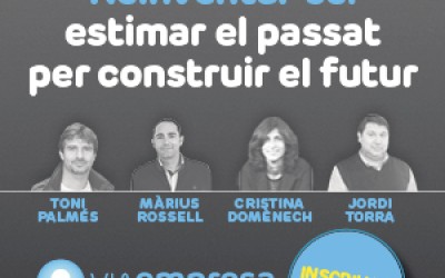 `Reinventar-se, estimar el passat per construir el futur´ a debat