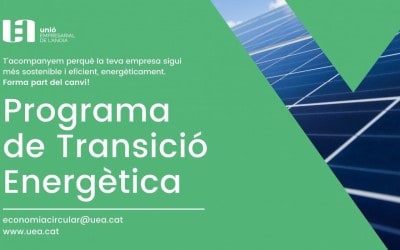 Neix el Programa de Transició Energètica per acompanyar a les empreses a l’eficiència i estalvi de costos energètics